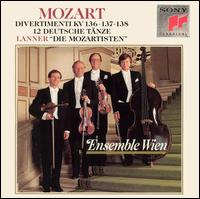 Mozart: Divertimenti KV 136, 137, 138: 12 Deutsche Tnze; Lanner: Die Mozartisten - Ensemble Wien; Gerhard Windbach (percussion)