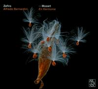 Mozart en Harmonie - Zefiro; Alfredo Bernardini (conductor)