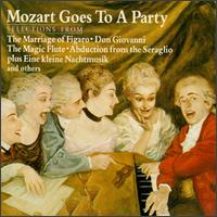 Mozart Goes to a Party - Budapest Quartet; Canadian Brass; Free Flight; Julius Levine (double bass); London Symphonica; New York Philharmonic;...