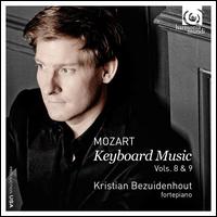 Mozart: Keyboard Music, Vols. 8 & 9 - Kristian Bezuidenhout (fortepiano)