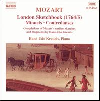 Mozart: London Sketchbook (1764/5); Minuets; Contredanses - Hans-Udo Kreuels (piano); Vorarlberg Conservatory Ensemble