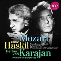 Mozart: Piano Concerto No. 20 ; Symphony No. 39; 9 Variations on a Minuet by Duport - Clara Haskil (piano); Philharmonia Orchestra; Herbert von Karajan (conductor)