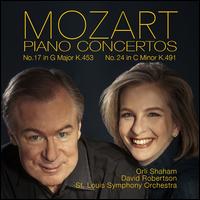 Mozart: Piano Concertos No. 17 in G major K.453, No. 24 in C minor K.491 - Orli Shaham (piano); St. Louis Symphony Orchestra; David Robertson (conductor)