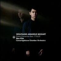 Mozart: Piano Concertos Nos. 17 & 23 - Ben Kim (piano); Royal Concertgebouw Chamber Orchestra