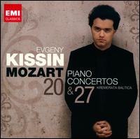 Mozart: Piano Concertos Nos. 20 & 27 - Evgeny Kissin (piano); Kremerata Baltica; Evgeny Kissin (conductor)