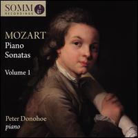 Mozart: Piano Sonatas, Vol. 1 - Peter Donohoe (piano)