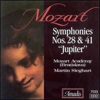 Mozart: Symphonies Nos. 28 & 41 ("Jupiter") - Bratislava Mozart Academy; Martin Sieghart (conductor)