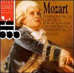 Mozart: Symphony No. 28; Concerto for Violin and Orchestra No. 4; Symphony No. 33