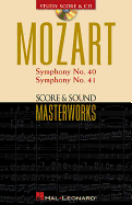 Mozart - Symphony No. 40 in G Minor/Symphony No. 41 in C Major: Score & Sound Masterworks