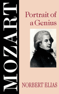 Mozart: The Sociology of a Genius