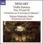 Mozart: Violin Sonatas Nos. 15 & 16; Variations on La bergre Climne