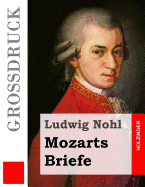 Mozarts Briefe (Grodruck)