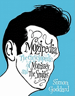 Mozipedia The Encyclopaedia of Morrissey and the Smiths
