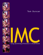 MP IMC: Using Advertising and Promotion to Build Brands with Powerweb - Duncan, Tom