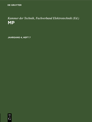 Mp. Jahrgang 4, Heft 7 - Kammer Der Technik Fachverband Elektrotechnik