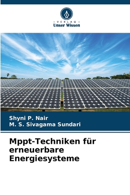 Mppt-Techniken fr erneuerbare Energiesysteme - P Nair, Shyni, and Sivagama Sundari, M S