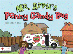 Mr. Apple's Penny Candy Bus