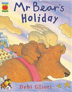 Mr Bear's Holiday