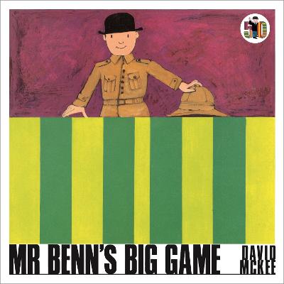 Mr Benn's Big Game - McKee, David