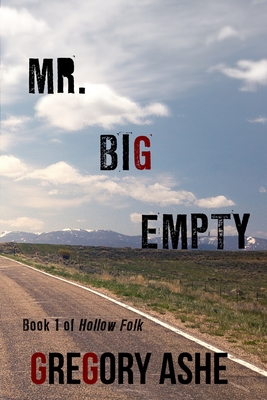 Mr. Big Empty - Ashe, Gregory