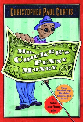 Mr. Chickee's Funny Money - Curtis, Christopher Paul