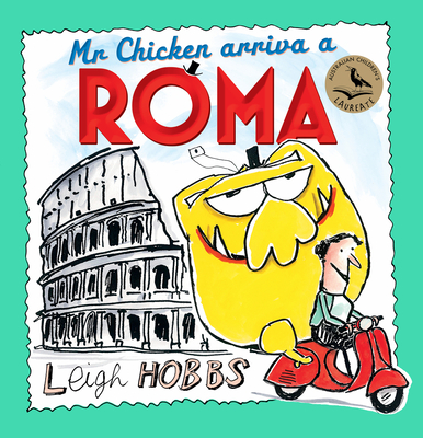 Mr Chicken Arriva a Roma - Hobbs, Leigh