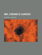 Mr. Crewe's Career - Volume 2