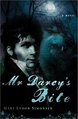 Mr. Darcy's Bite - Simonsen, Mary