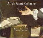 Mr. de Sainte Colombe: Pièces de viole