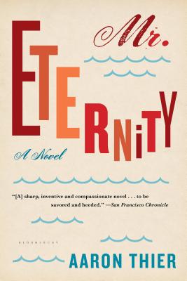 Mr. Eternity - Thier, Aaron