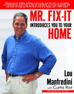 Mr. Fix-It Introduces You to Your Home - Manfredini, Lou, and Rist, Curtis