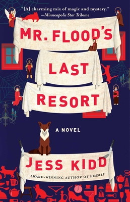 Mr. Flood's Last Resort - Kidd, Jess