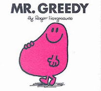 Mr. Greedy - Hargreaves, Roger