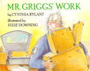 Mr. Griggs' Work - Rylant, Cynthia