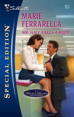 Mr. Hall Takes a Bride - Ferrarella, Marie