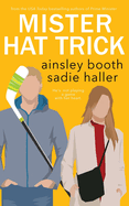 Mr. Hat Trick: A Hockey Romance