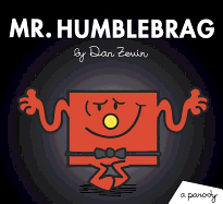 Mr. Humblebrag: A Parody