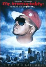Mr. Immortality: The Life and Times of Twista