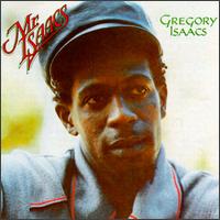 Mr. Isaacs - Gregory Isaacs