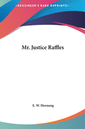 Mr. Justice Raffles