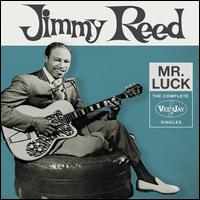 Mr. Luck: Complete Vee-Jay Singles - Jimmy Reed