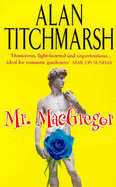 Mr. MacGregor - Titchmarsh, Alan