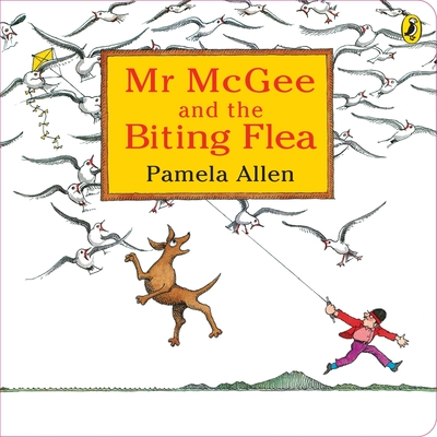 Mr McGee & the Biting Flea - Allen, Pamela Allen Pamela