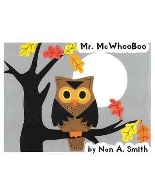 Mr. McWhooBoo - Smith, Nan A