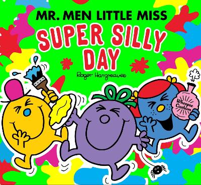 Mr Men Little Miss: The Super Silly Day - Hargreaves, Adam