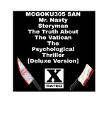 Mr Nasty Storyman The Truth About The Vatican The Psychological Thriller [Deluxe Version]: Mr Nasty Storyman The Truth About The Vatican Deluxe Version