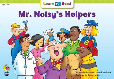 Mr. Noisy's Helpers - Williams, Rozanne