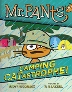 Mr. Pants: Camping Catastrophe!
