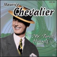 Mr. Paree, Himself - Maurice Chevalier
