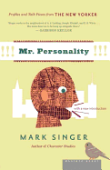 Mr. Personality: Profiles and Talk Pieces from the New Yorker
